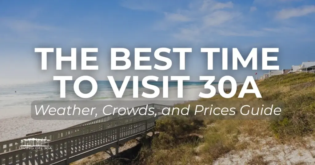best-time-to-visit-30a - Living on 30A Florida Best time to visit 30A showing ideal October beach conditions on the Emerald Coast