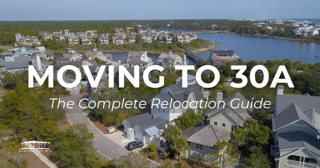 moving-to-30a-relocation-guide - Living on 30A Florida Moving to 30A Florida relocation guide for families and remote workers