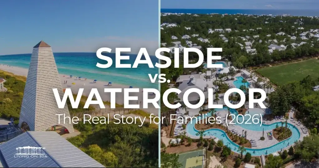 seaside-vs-watercolor-families-30a - Living on 30A Florida Side-by-side comparison of Seaside town center cottages and WaterColor Camp WaterColor pool complex on 30A Florida