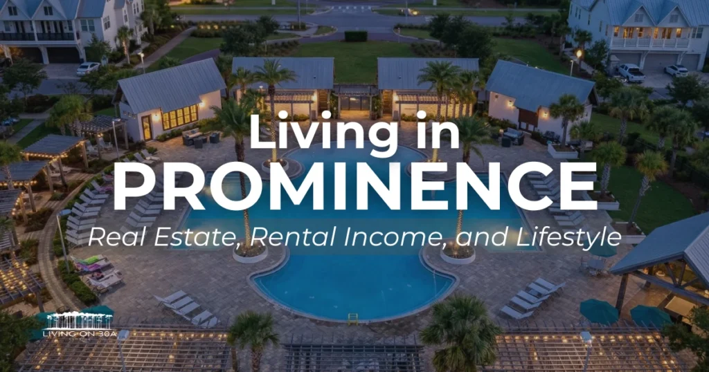 Living in Prominence on 30A Featured Image